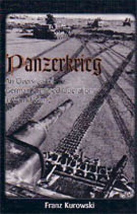 PANZERKRIEG AN OVERVIEW OF GERMAN ARMORED OPERATIONS IN WWII