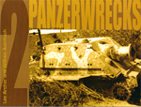 PANZERWRECKS 2 GERMAN ARMOUR 1944 - 1945
