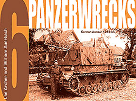 PANZERWRECKS 6 GERMAN ARMOR 1944-45