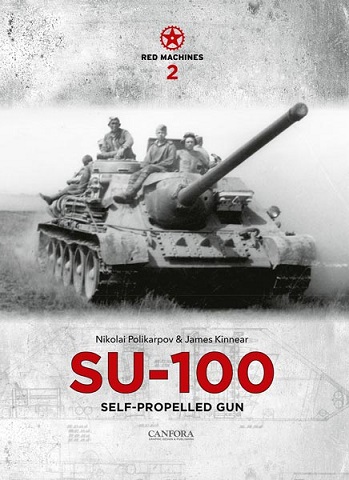 RED MACHINES 2: SU-100 SELF PROPELLED GUN