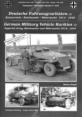 TANKOGRAD 4001 GERMAN MILITARY VEHICLE RARITIES (1) 1914 - 1945