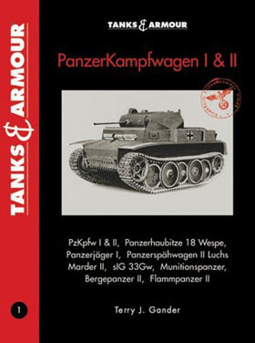 TANKS AND ARMOUR SERIES PANZERKAMPFWAGEN I II