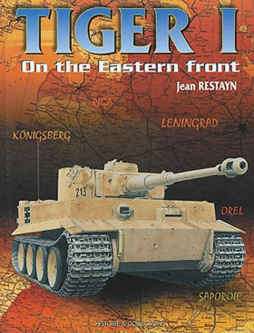 TIGER I ON THE EASTERN FRONT