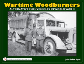 WARTIME WOODBURNERS GAS PRODUCER VEHICLES IN WWII AN OVERVIEW