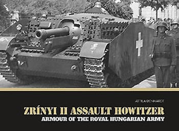 ZYINYI II ASSAULT HOWITZER (ARMOUR OF THE ROYAL HUNGARIAN ARMY)