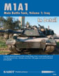 M1A1 MAIN BATTLE TANK, VOLUME 1: IRAQ
