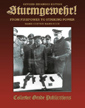 STURMGEWEHR! FROM FIREPOWER TO STRIKING POWER--REVISED AND EXPANDED 2017 EDITION