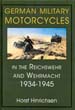GERMAN MILITARY MOTORCYCLES IN THE REICHSWEHR AND WEHRMACHT 1934-1945