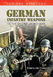 GERMAN INFANTRY WEAPONS OF THE SECOND WORLD WAR