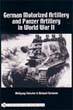 GERMAN MOTORIZED ARTILLERY AND PANZER ARTILLERY IN WWII