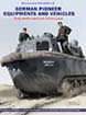 GERMAN PIONEER EQUIPMENTS AND VEHICLES THE AMPHIBIOUS VEHICLES
