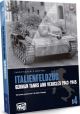 ITALIENFELDZUG GERMAN TANKS AND VEHICLES 1943-1945 VOLUME 4