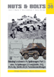 NUTS & BOLTS 36 BUSSING'S SCHWERE PZ.SPAHWAGEN PT. 2: SCHW.PZ.SPAHWAGEN (7,5 CM) (SDKFZ.233), SCHW.PZ.FU.WG (SDKFZ.263) (8-RAD) & PANZERMESSKRAFTWAGEN