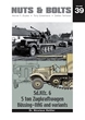 NUTS & BOLTS 39 Sd.Kfz. 6 5 TON ZUGKRAFTWAGEN BLISSING - NAG AND VARIANTS