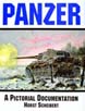 PANZER A PICTORIAL DOCUMENTATION OF THE GERMAN BATTLE TANKS OF WWII