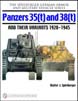 PANZERS 35(T) 38(T) AND THEIR VARIANTS 1920 - 1945