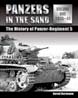 PANZERS IN THE SAND THE HISTORY OF PANZER-REGIMENT 5 VOLUME ONE 1935 - 41