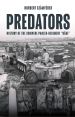 PREDATORS HISTORY OF THE SCHWERE PANZER-REGIMENT 