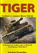 TIGER THE HISTORY OF A LEGENDARY WEAPON