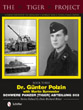 THE TIGER PROJECT BOOK THREE DR. GUNTER POLZIN SCHWERE PANZER (TIGER) ABTEILUNG 503