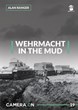 WEHRMACHT IN THE MUD CAMERA ON 19