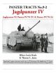 Panzer Tracts No.9-2: Jagdpanzer IV revised
