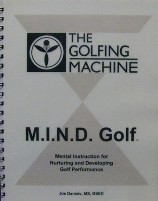 M.I.N.D. Golf (Mental Instruction for Nurturing and Developing Golf Performance)