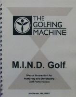 M.I.N.D. Golf (Mental Instruction for Nurturing and Developing Golf Performance)