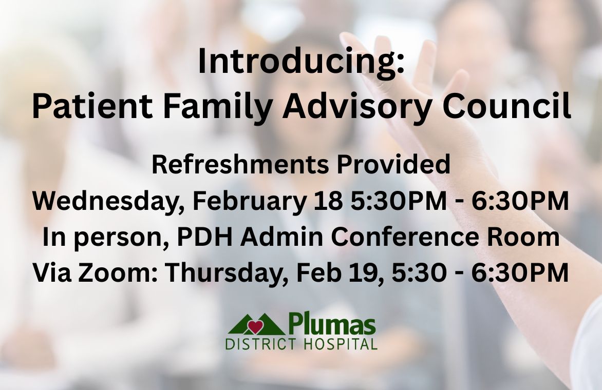 Introducing: Patient Family Advisory Council - Plumas District Hospital 