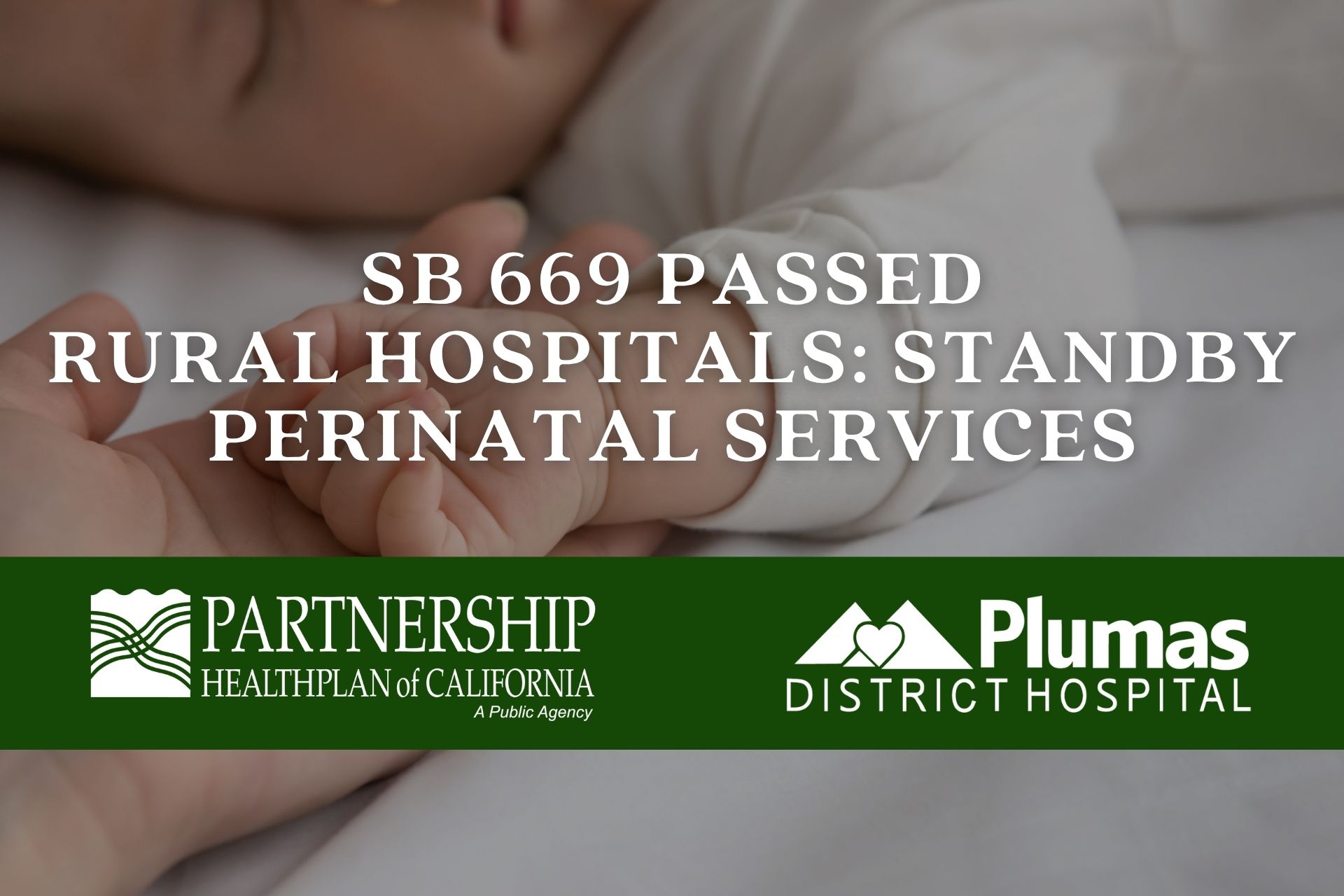 Plumas District Hospital Celebrates Passage of Senate Bill 669
