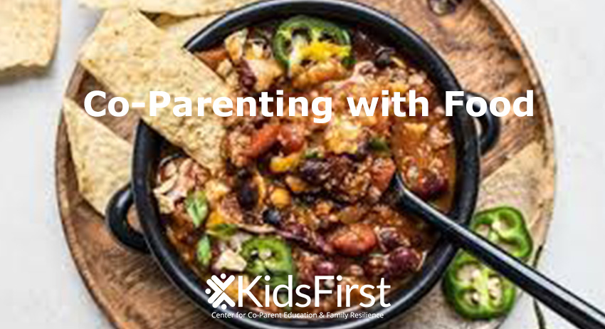 Co-Parenting with Food | Kids First Center