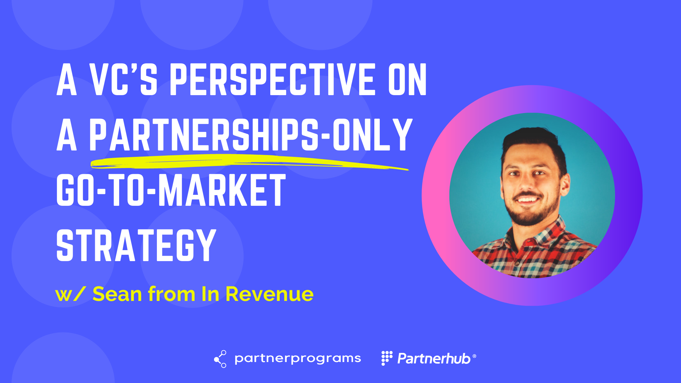 How to execute a partnerships go-to-market for a new tech startup