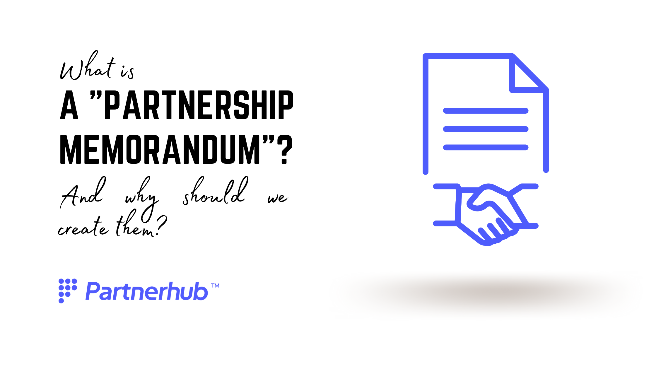 The Partnership Memorandum