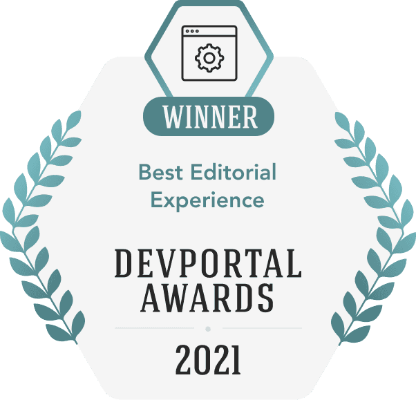 Best Editorial Experience in a DevPortal - DevPortal Awards 2021
